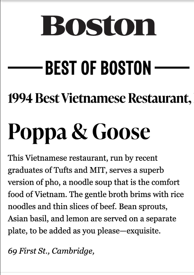 Boston Magazine's Best of Boston listing: 1994 Best Vietnamese Restaurant, Poppa & Goose.